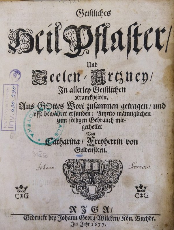 Katarīnas Gillenšērnas garīgais dziedinošais plāksteris. Rīga, 1677.