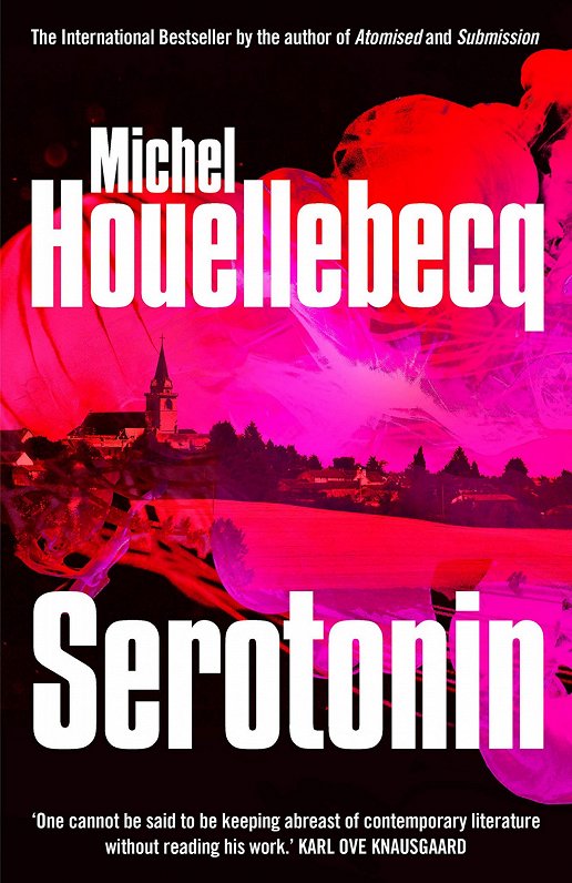 Michel Houellebecq &quot;Serotonin&quot;