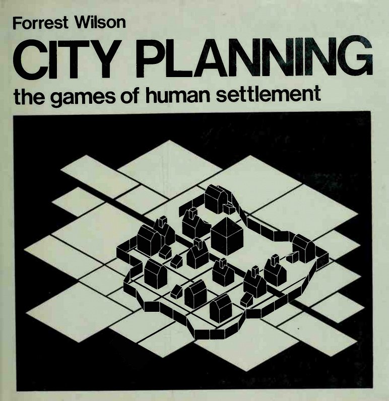 Forests Vilsons - Pilsētplānošana: Cilvēku apmešanās spēle.
