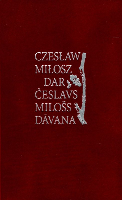 Česlavs Milošs “Dāvana”, Ingmāra Balode