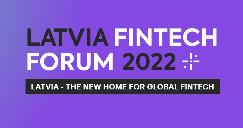 Latvia FinTech Forum 2022