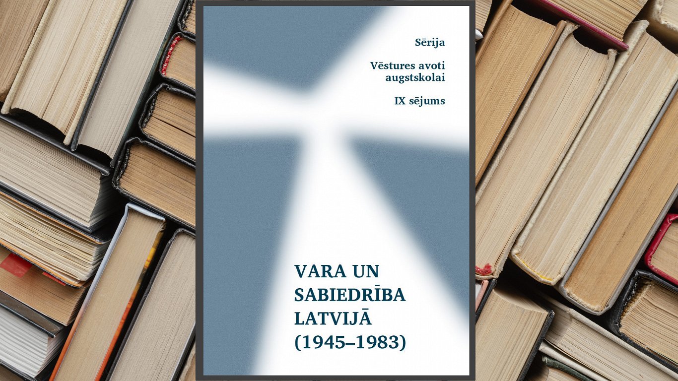 Krājums «Vara un sabiedrība Latvijā (1945‒1983)»