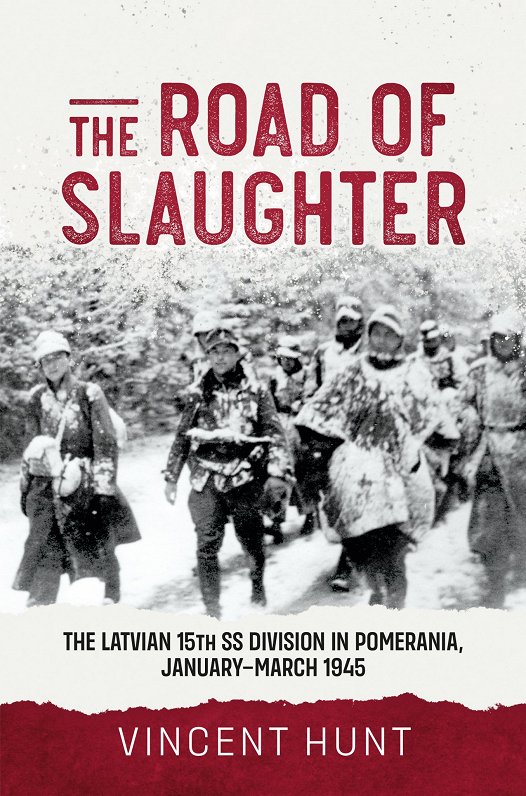 'The Road To Slaughter' by Vincent Hunt, published by Helion books.