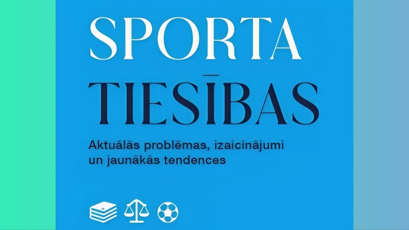 Izdota Latvijas vēsturē pirmā grāmata par sporta tiesībām