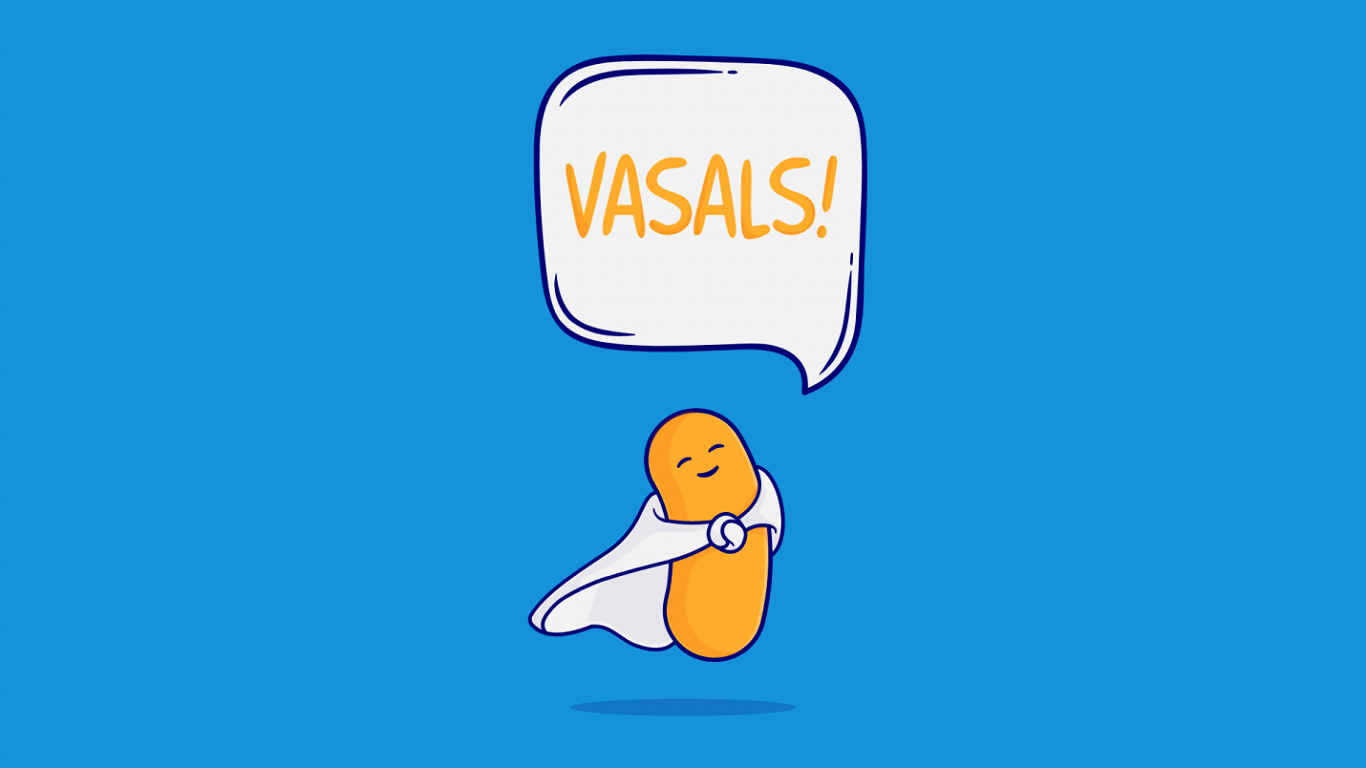 Vasals! app