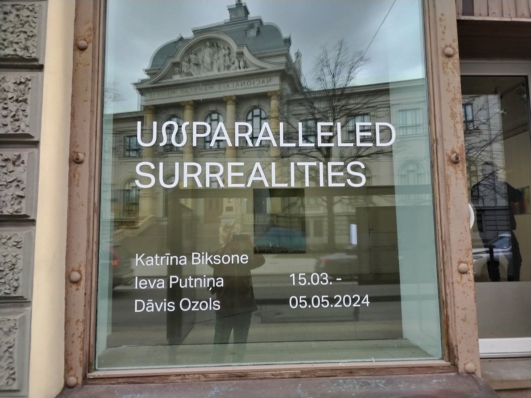 Выставка Unparalleled Surrealities в Риге
