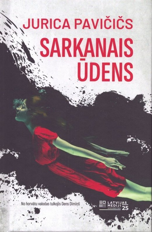 Romāns &quot;Sarkanais ūdens&quot;