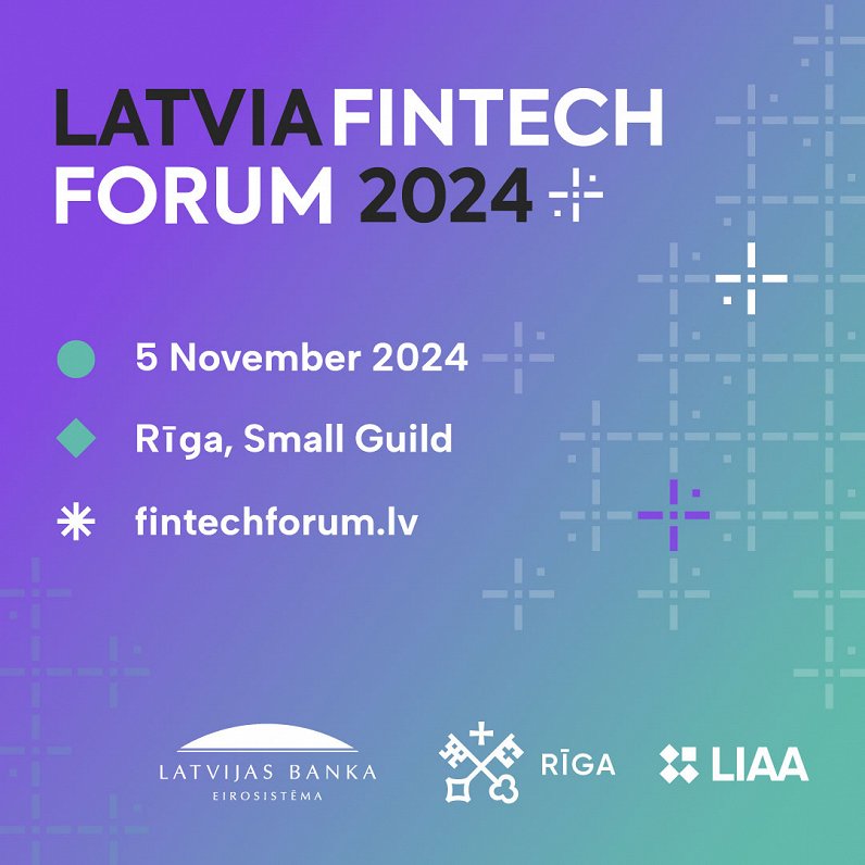 Latvijas FinTech forums tuvojas / raksts