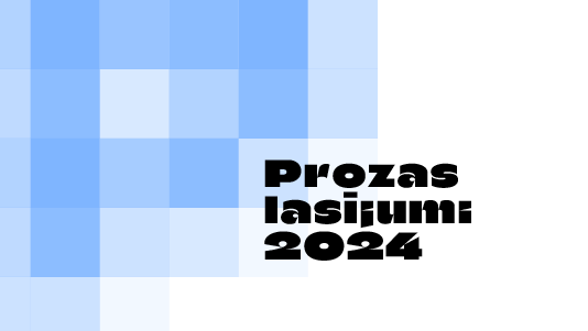 Prozas lasījumi 2024